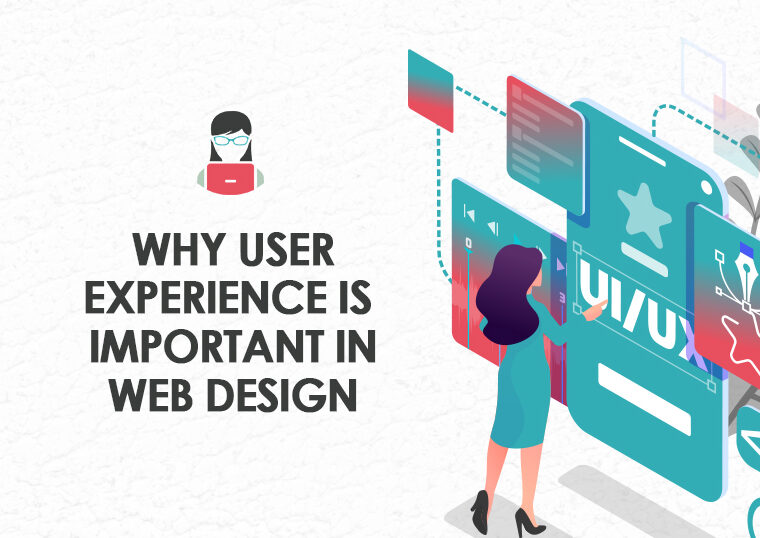 Why User Experience Is Important in Web Design