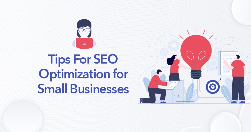 Tips for SEO Optimization for Small Businesses in Salt Lake City