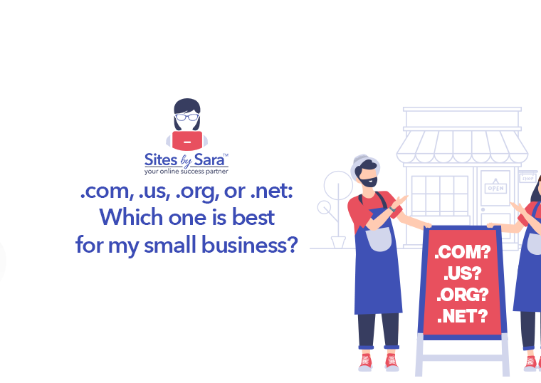 .com, .us, .org, or .net: Which one is best for my small business?
