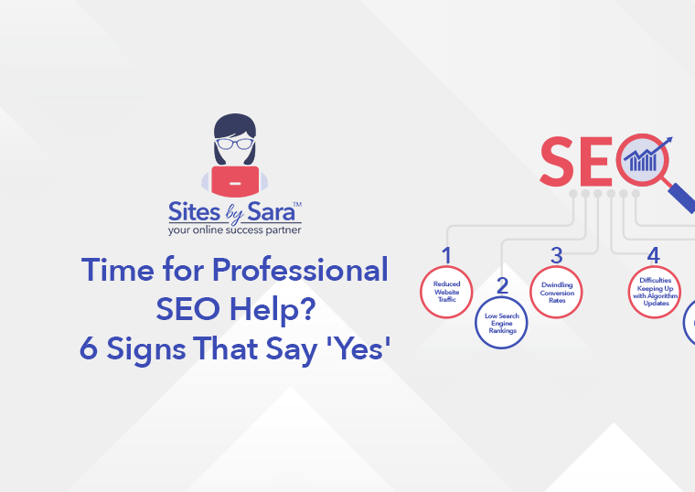 Time for Professional SEO Help? 6 Signs That Say 'Yes'